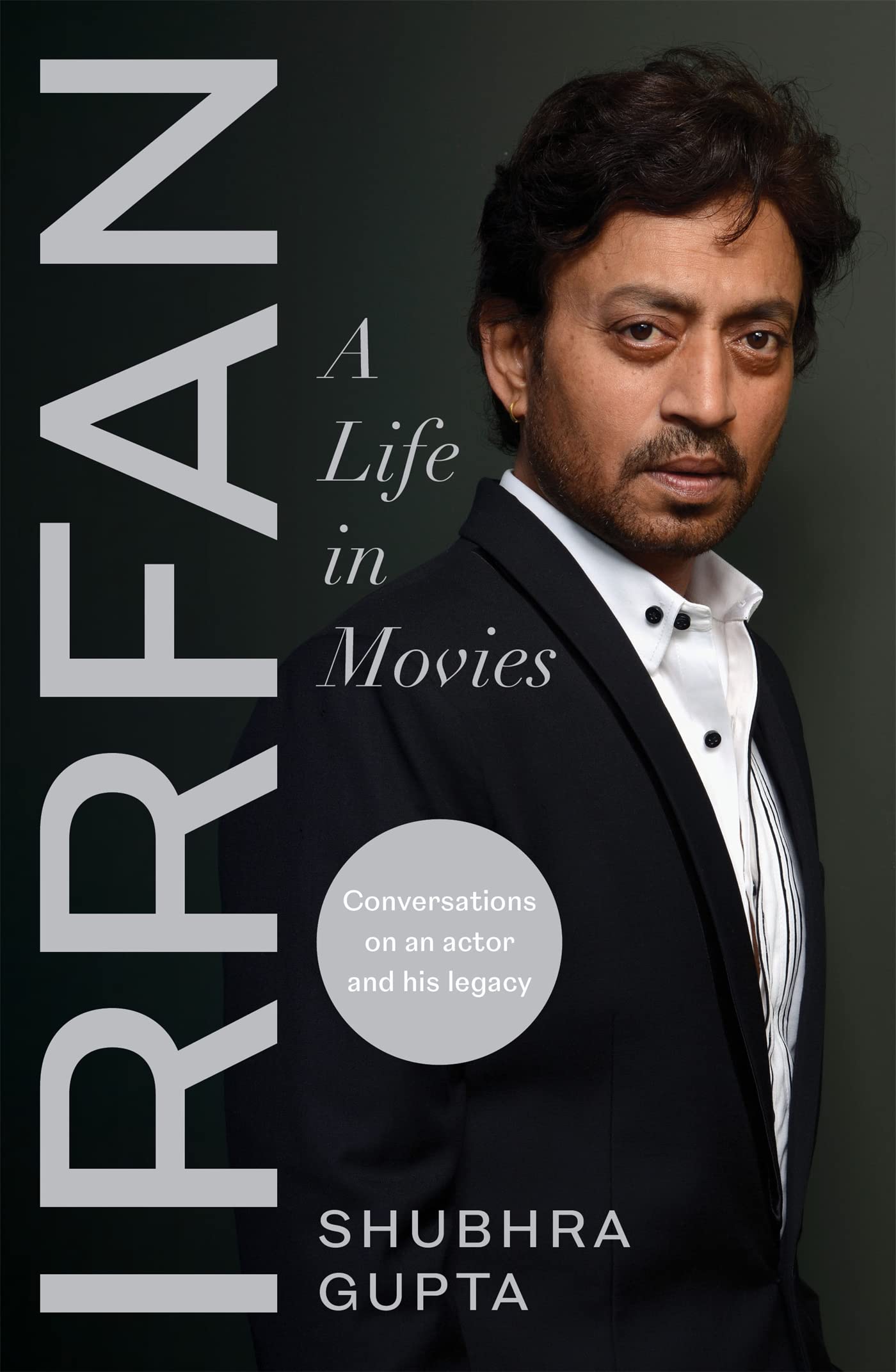 IRRFAN: A Life in Movies (Kindle Edition)