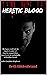 Heretic Blood by Beth Hildenbrand Heretic Blood by Beth Hildenbrand