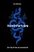 Temptation: Book One of the...