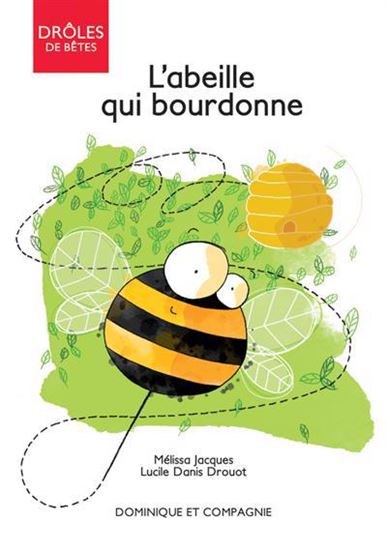 L'abeille qui bourdonne (Paperback)