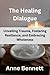 The Healing Dialogue: Unvei...
