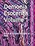 Demonia Esoterica Volume 1:...