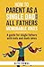 How to Parent as a single Dad and All Fathers Memorable Joke: A Guide for Single Fathers With Kids and Dads Jokes