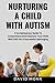 Nurturing A Child With Auti...