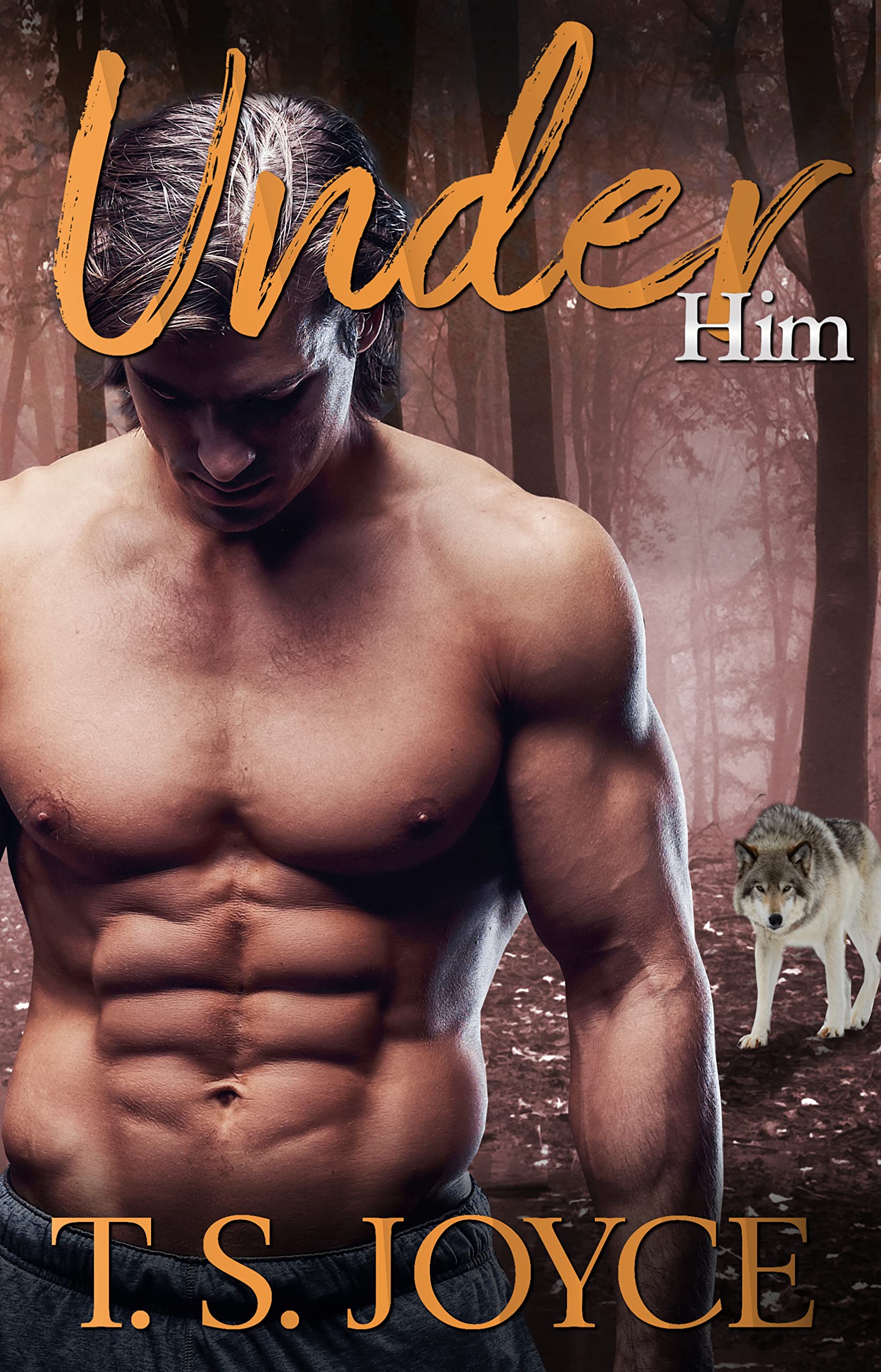Under Him (Wolves to Be, #3)