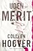Uden Merit by Colleen Hoover