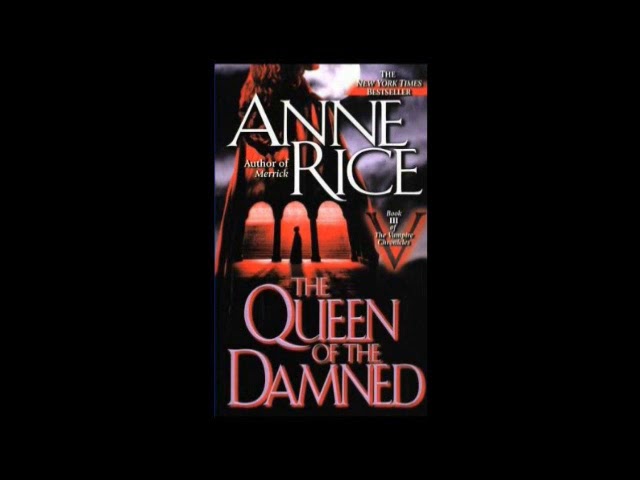 The Queen of the Damned