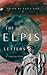 The Elpis Letters: A Collec...