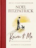 Keira & Me: A tale of two best friends and how they saved each other