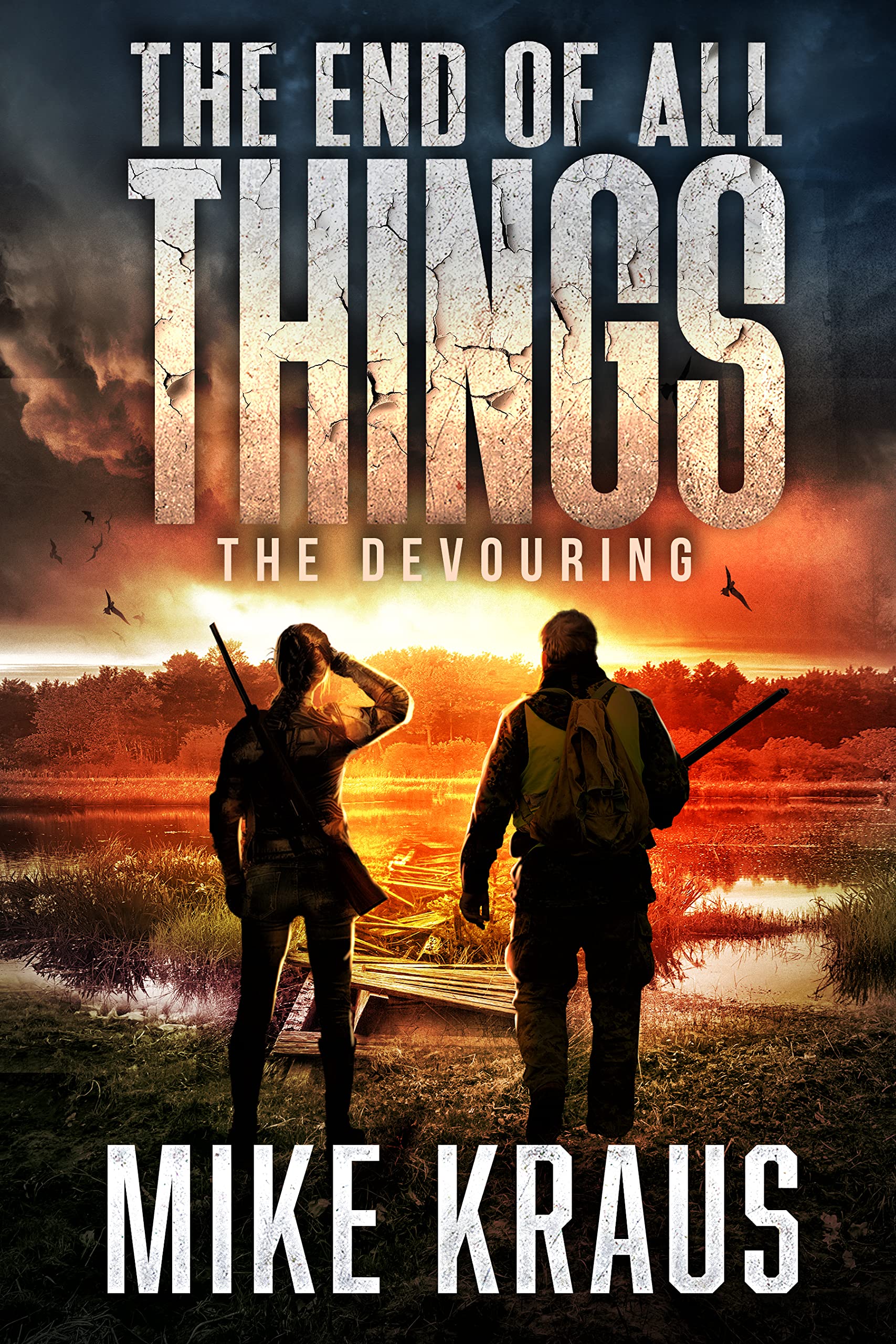 The Devouring (The End of All Things #5)