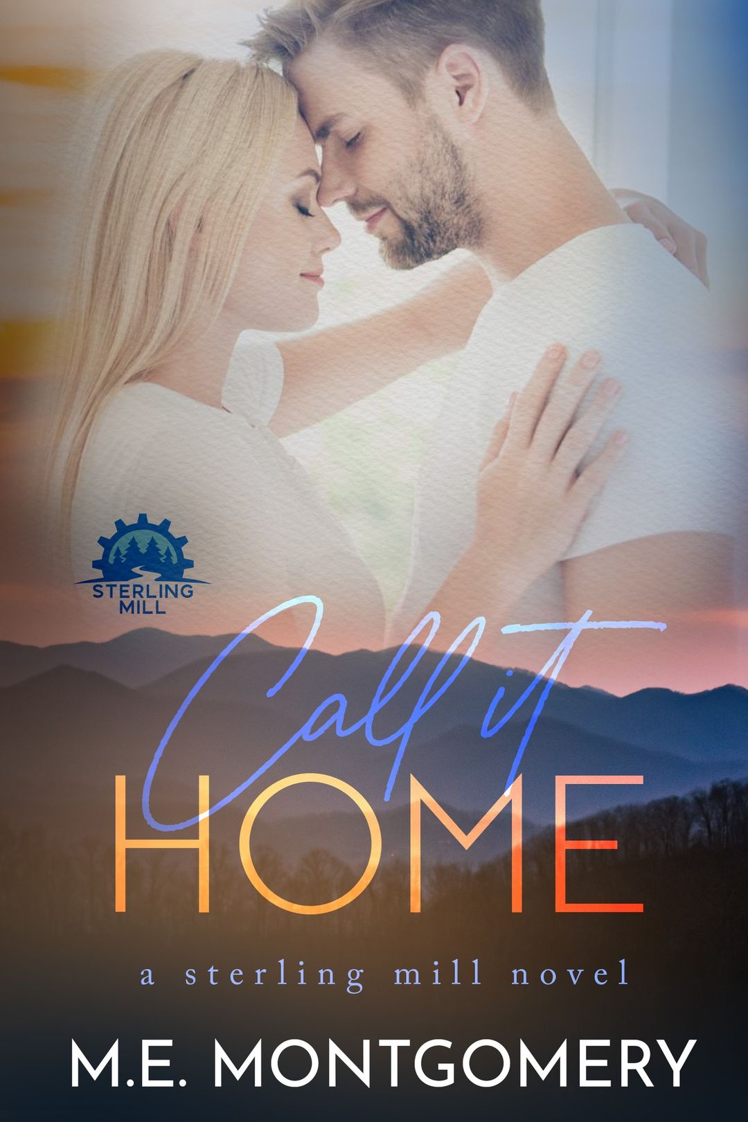 Call It Home (Sterling Mill #3)
