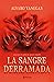 La sangre derramada
