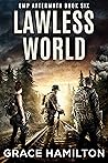 Lawless World: A ...