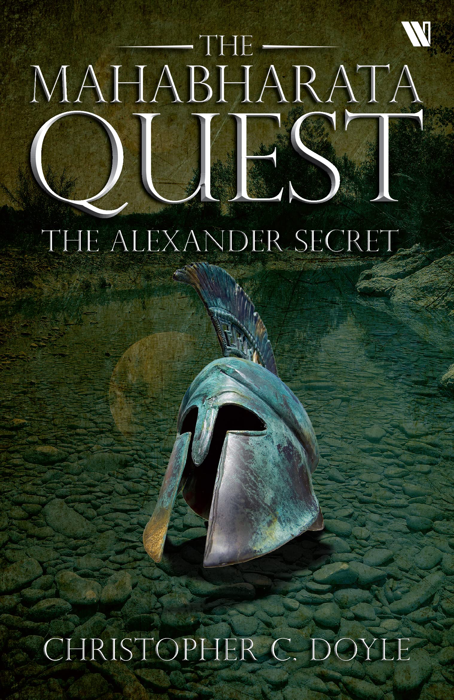 The Alexander Secret - Book 1 of The Mahabharata Quest Series (Kindle Edition)