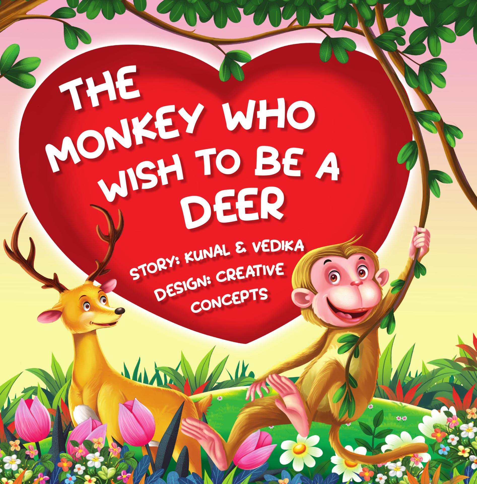 The Monkey Who Wished To Be A Deer (Kindle Edition)