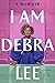 I Am Debra Lee: A Memoir