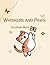 Whiskers and Paws by Benjamin Hayes