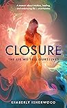 Closure: The Lie ...