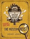 The Museum Heist:...