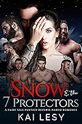 Snow & the Seven Protectors