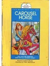 The Mystery of the Carousel Horse (Ten Commandment Mysteries #4)