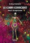 Le corps conscien...