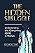 The Hidden Struggle: Unders...