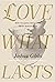 Love What Lasts: How to Sav...
