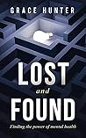 LOST AND FOUND: Finding the power of mental health
