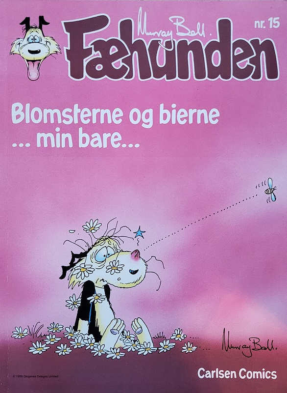 Blomsterne og bierne... min bare... [Fæhunden #15] (Paperback)
