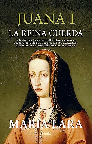 Juana I, la reina cuerda (Paperback)