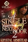 A Single Woman & The Thug Next Door 2 A Single Woman & The Thug Next Door 2