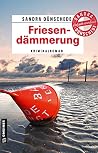 Friesendämmerung:...