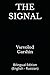 THE SIGNAL: Bilingual Edition
