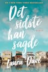 Det sidste han sagde by Laura Dave