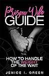 Prison Wife Guide...
