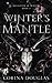 Winter's Mantle (Daughter of Winter #2)