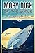 Moby Dick: Classic historical adventure story (annotated)
