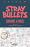 Stray Bullets: Sunshine & Roses, Part 2: Change of Plans