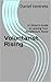 Voluntarist Rising: A Citiz...