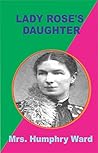 LADY ROSE'S DAUGHTER