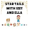 Star Tails with Izzy and Ella