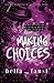 Making Choices: a dark and ...
