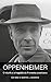 Oppenheimer (O livro que deu origem ao filme de Christopher N... by Kai Bird