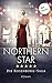 Northern Star: Roman | Rosenborg-Saga, Band 1 – Der glanzvolle Aufstieg einer Familie und eine gefährliche Liebe (German Edition)