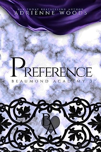 Preference (Beaumond Academy Book 3)
