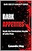Dark Appetites : Inside the...