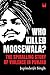 Who Killed Moosewala ?