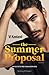 The summer proposal: Un'estate per innamorarsi (Italian Edition)