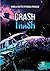 Crash Trash by Isabelle DATTÉE